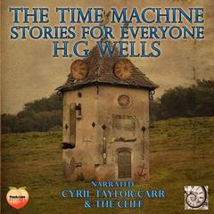 The Time Machine The Lost Manuscript Audiobook, by H. G. Wells