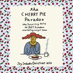 The Cherry Pie Paradox Audiobook, by Joy Imboden Overstreet