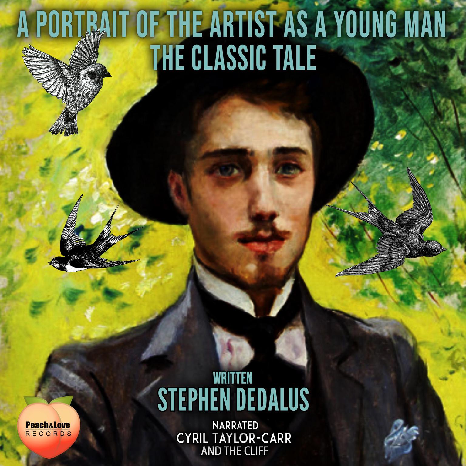 A Portrait of the Artist Audiobook, by Stephen Dedalus