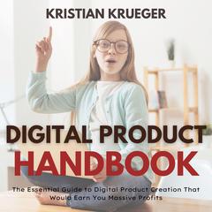 Digital Product Handbook Audiobook, by Kristian Krueger