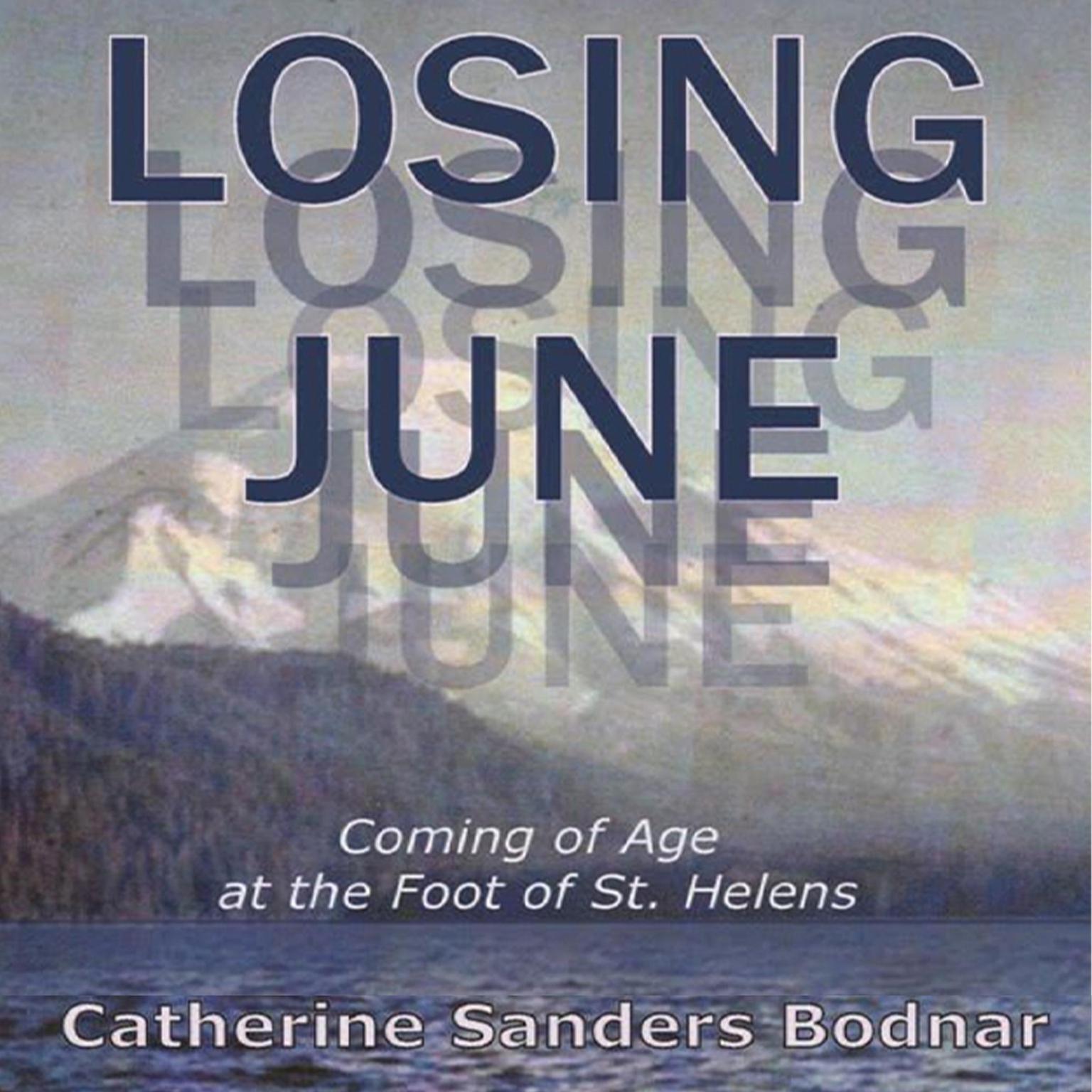 Losing June Audiobook, by Catherine Sanders Bodnar