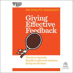 Giving Effective Feedback Audiobook, by Harvard Business Review