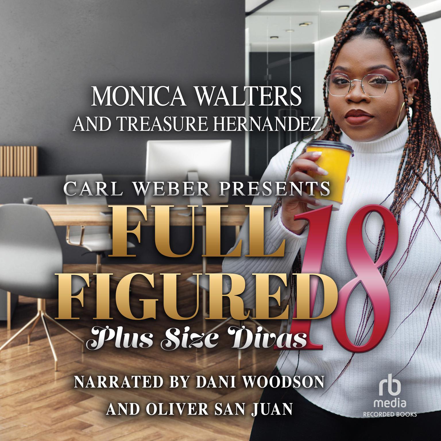 Full Figured 18 Audiobook, by Monica Walters