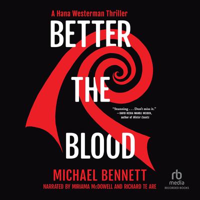 Better the Blood Audiobook, by Michael Bennett