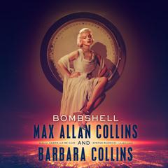 Bombshell Audiobook, by Max Allan Collins
