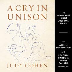 A Cry in Unison: Sistering for Survival Audiobook, by Judy Cohen
