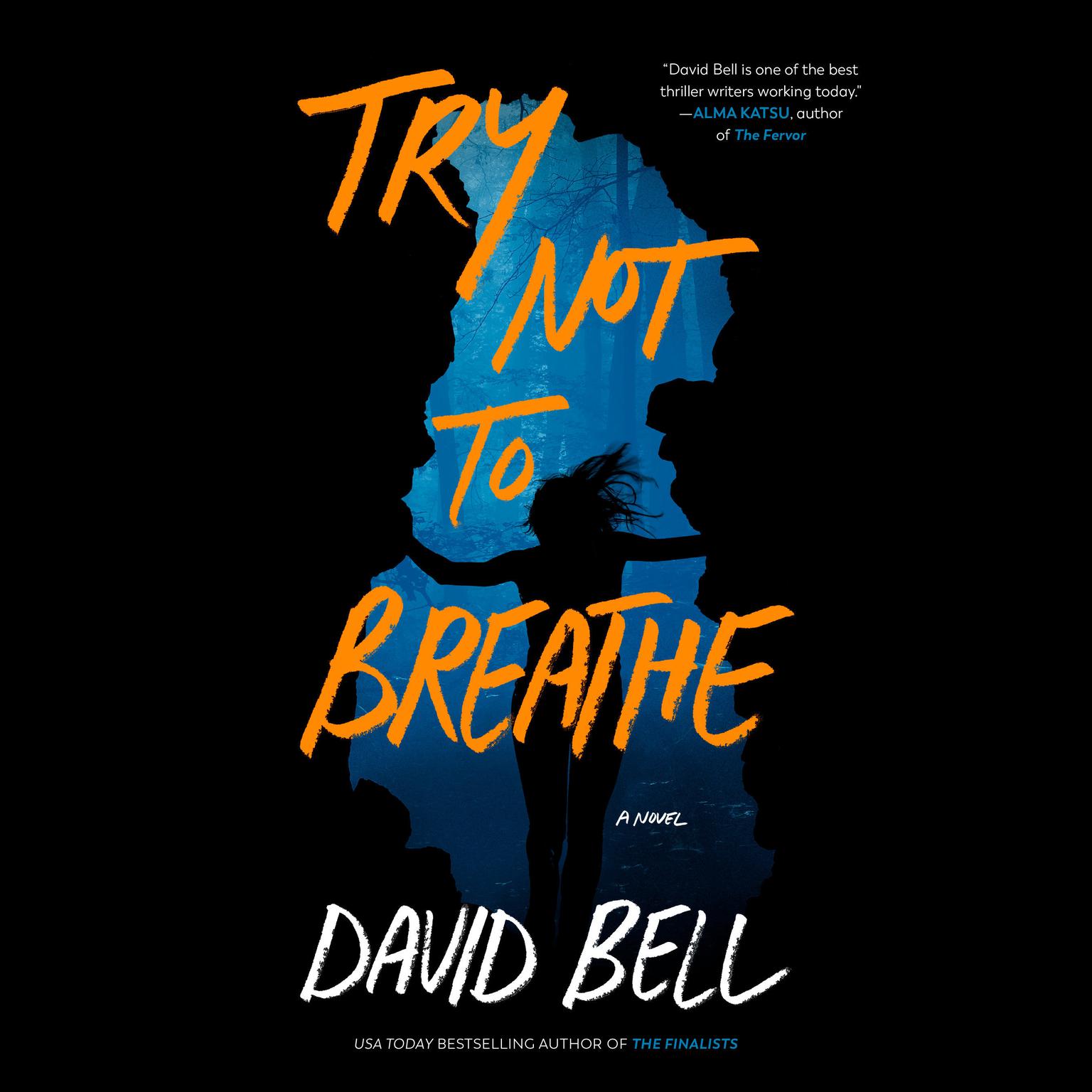 Try Not to Breathe Audiobook, by David Bell