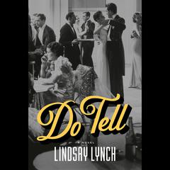 Do Tell: A Novel Audiobook, by Lindsay Lynch