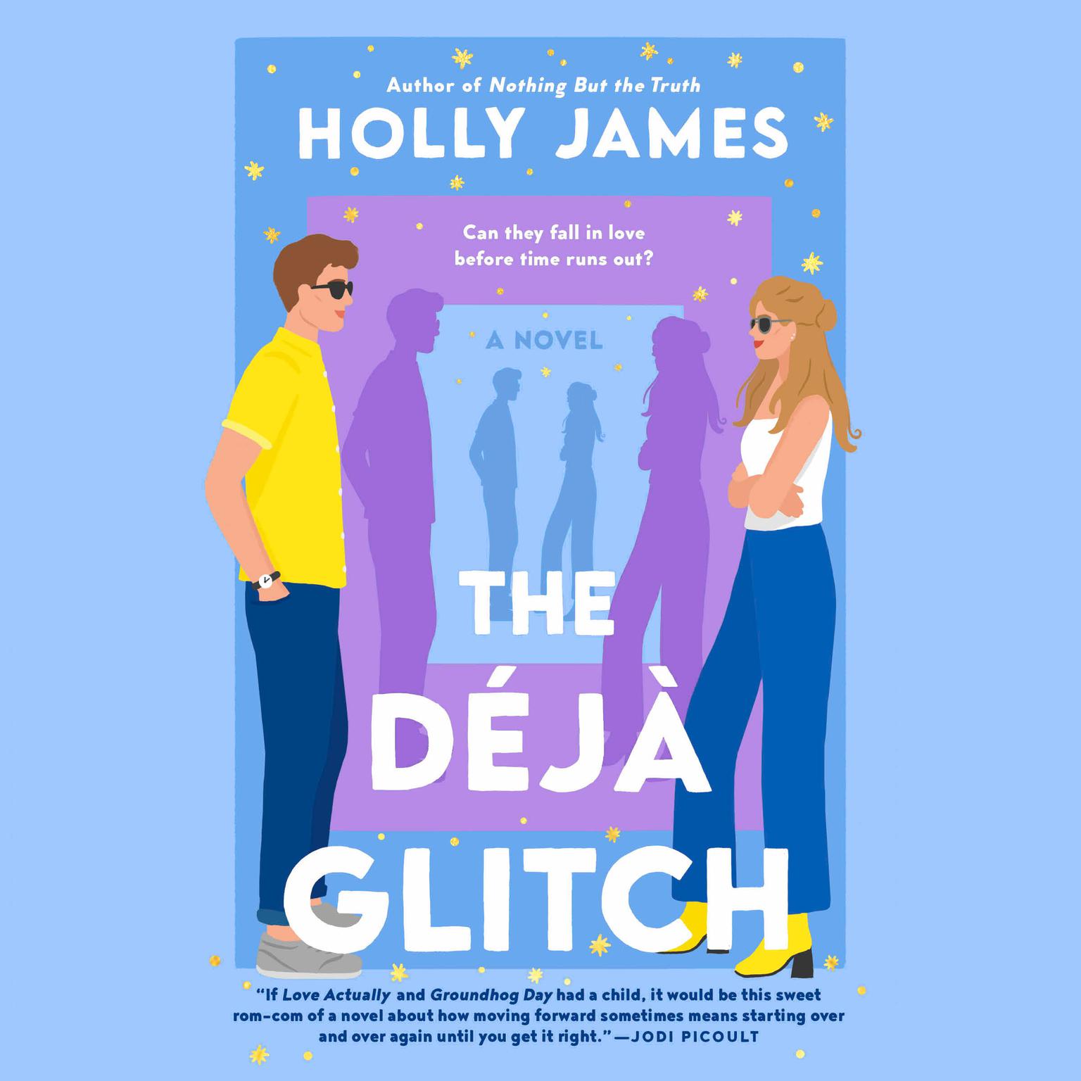 The Déjà Glitch: A Novel Audiobook, by Holly James