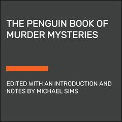 The Penguin Book of Murder Mysteries Audiobook, by Michael Sims
