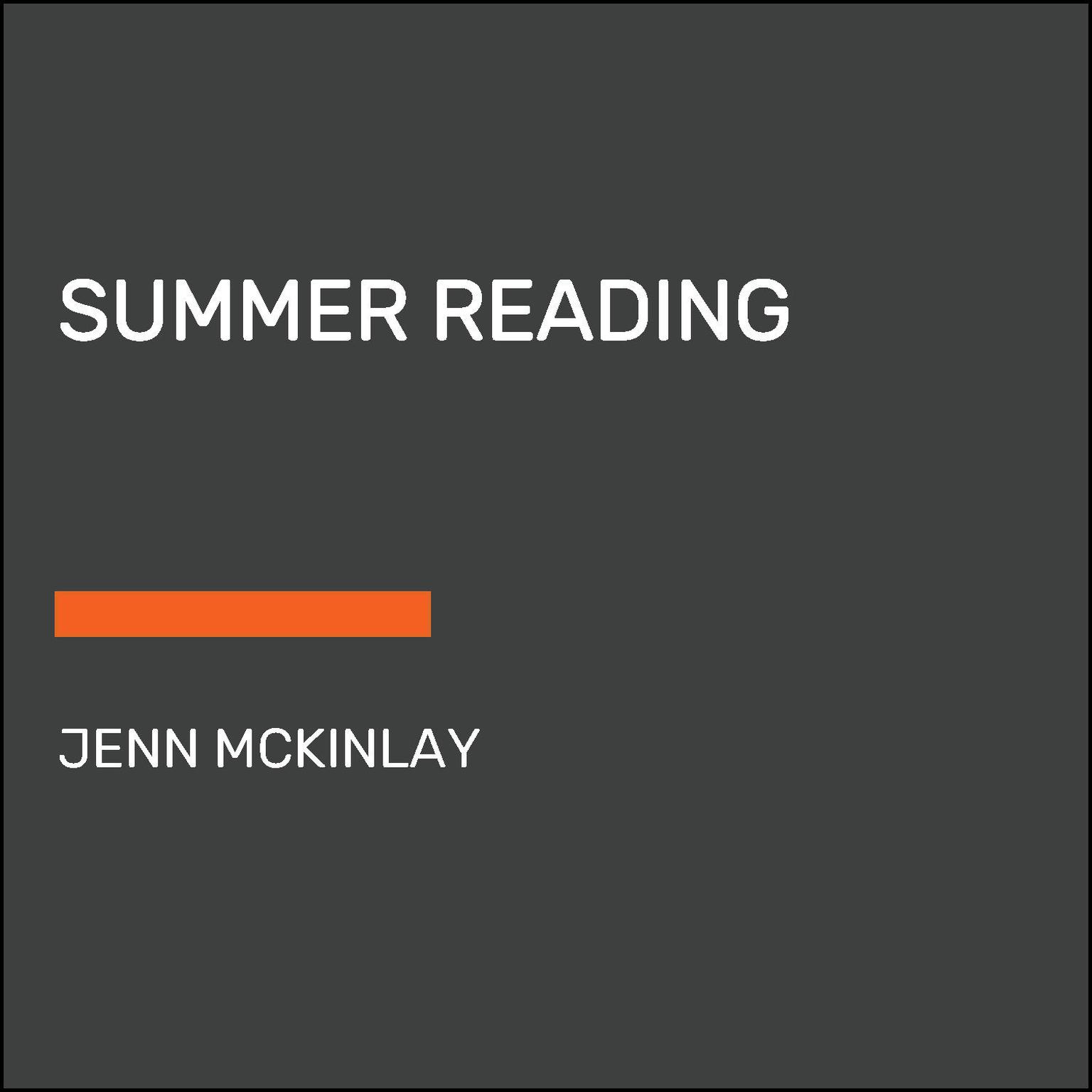 Summer Reading Audiobook, by Jenn McKinlay