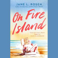 On Fire Island Audiobook, by Jane L. Rosen