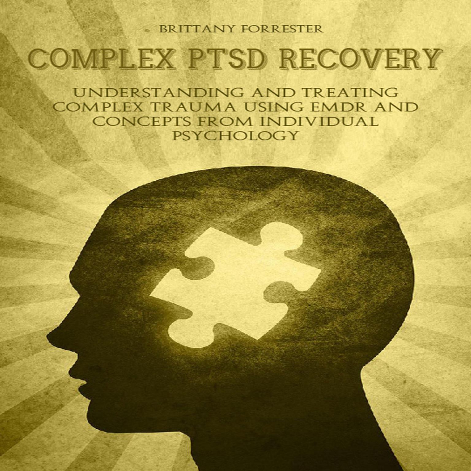 Complex Ptsd Recovery Audiobook, by Brittany Forrester