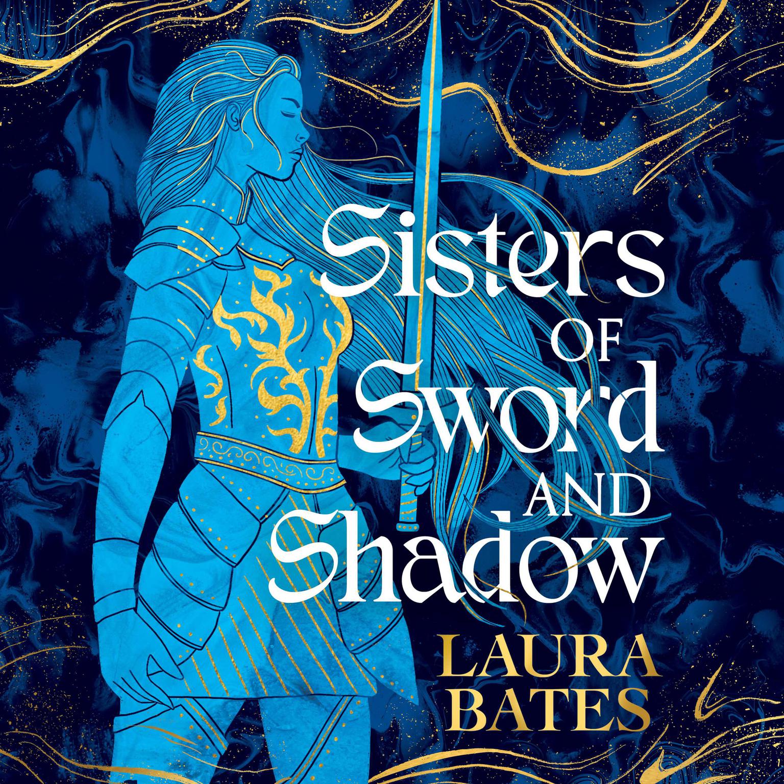 Sisters of Sword and Shadow Audiobook, by Laura Bates