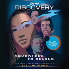 Star Trek: Discovery: Somewhere to Belong Audiobook, by Dayton Ward