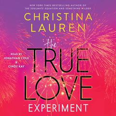 The True Love Experiment Audiobook, by 