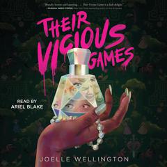 Their Vicious Games Audiobook, by Joelle Wellington