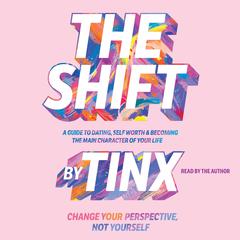The Shift: Change Your Perspective, Not Yourself Audiobook, by To Be Confirmed Simon & Schuster
