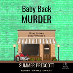 Baby Back Murder Audiobook, by Summer Prescott