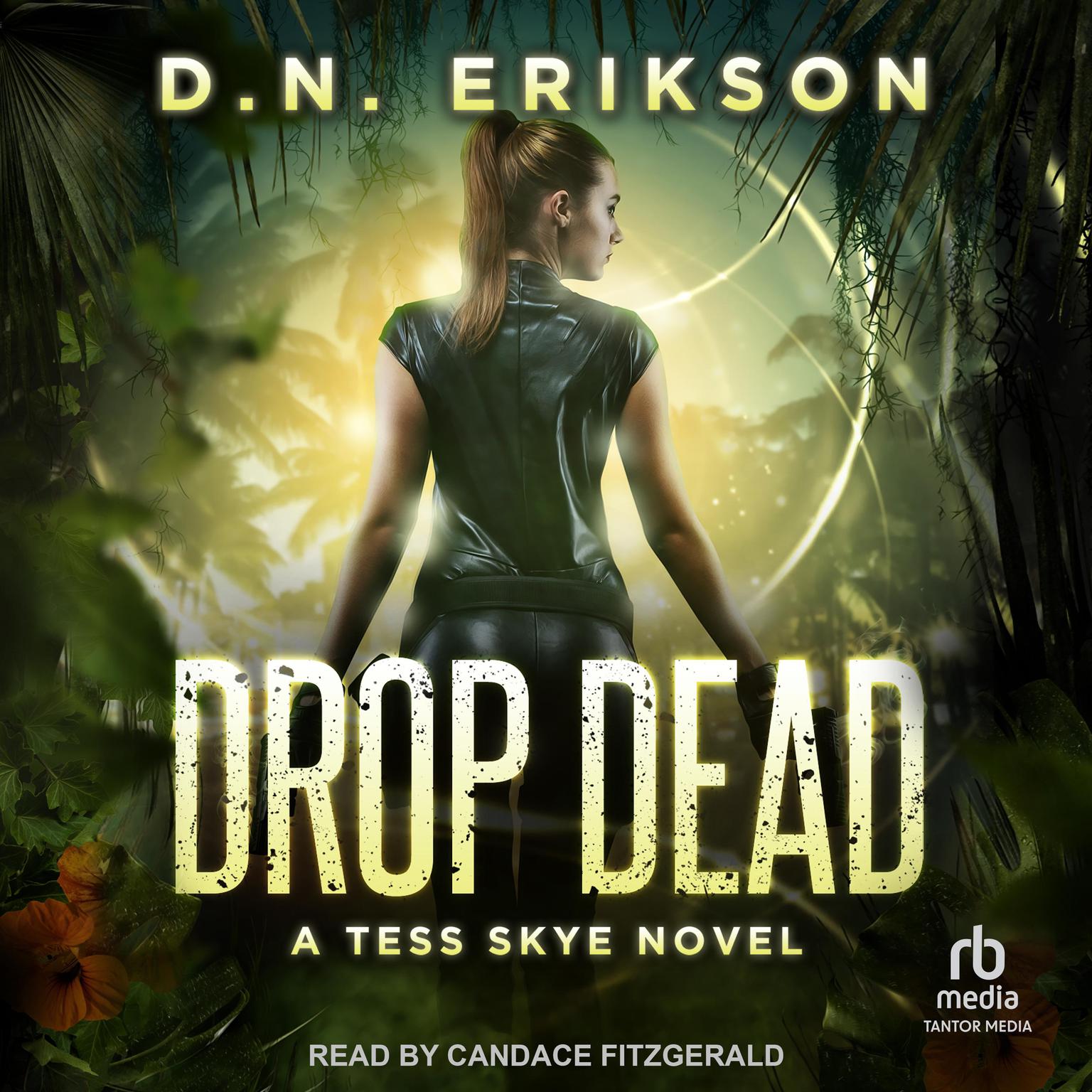 Drop Dead Audiobook, by D.N. Erikson