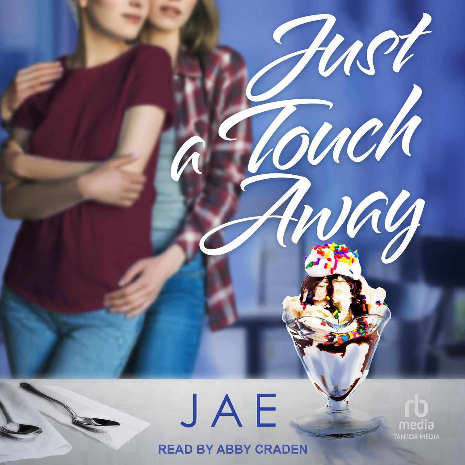Just a Touch Away Audiobook, by Jae
