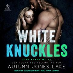 White Knuckles Audiobook, by Autumn Jones Lake