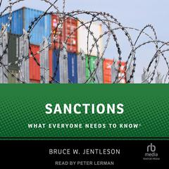 Sanctions: What Everyone Needs to Know Audiobook, by Bruce W. Jentleson