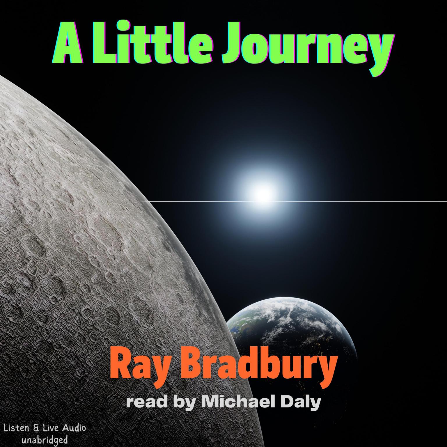 A Little Journey Audiobook, by Ray Bradbury