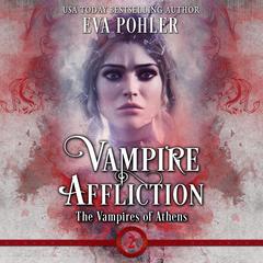 Vampire Affliction Audiobook, by Eva Pohler