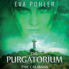 The Calibans Audiobook, by Eva Pohler
