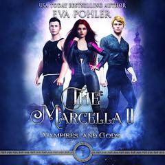 The Marcella II Audiobook, by Eva Pohler