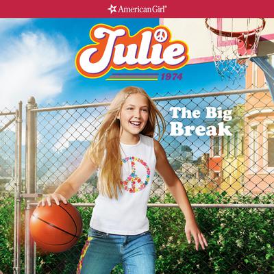 Julie: The Big Break Audiobook, by Megan McDonald