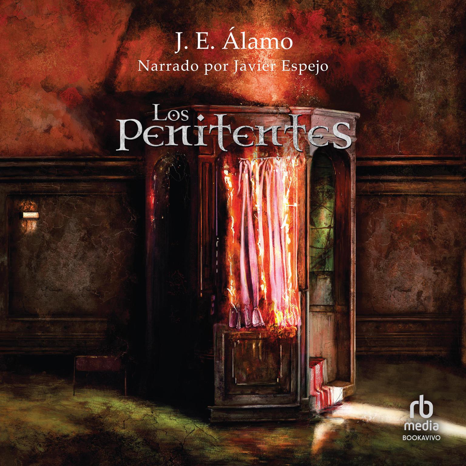 Los penitentes (The Penitent Ones) Audiobook, by J.E. Alamo