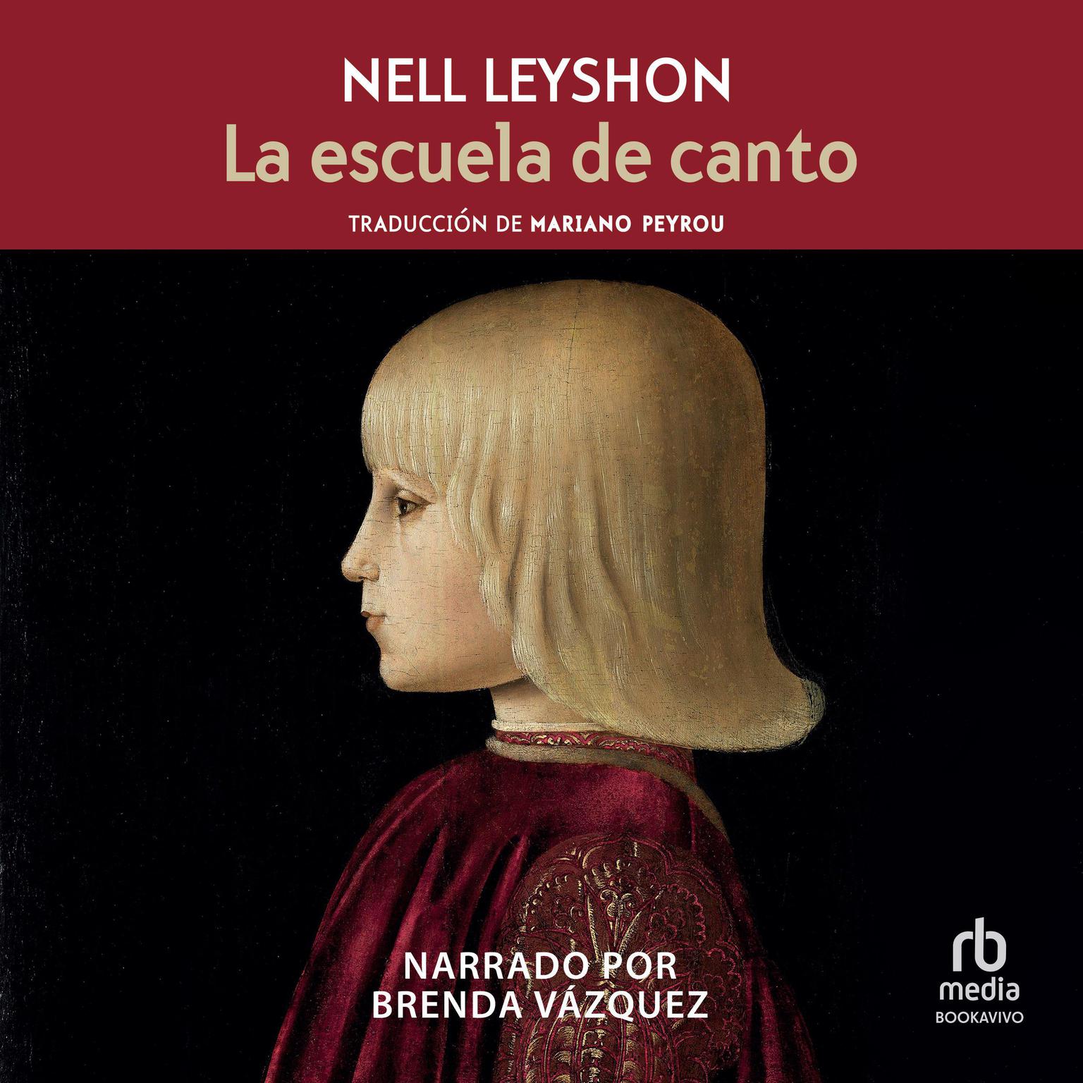 La Escuela Del Canto Audiobook, by Nell Leyshon