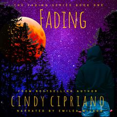 Fading Audiobook, by Cindy Cipriano