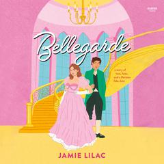 Bellegarde Audiobook, by Jamie Lilac