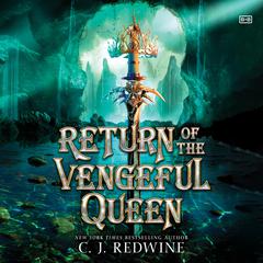 Return of the Vengeful Queen Audiobook, by C. J. Redwine