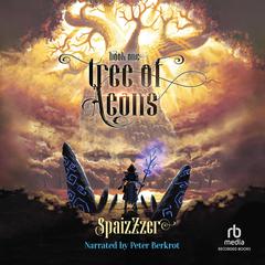 Tree of Aeons: A Reincarnation LitRPG Series Audiobook, by SpaizZzer 