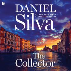 The Collector: A Novel Audiobook, by Daniel Silva