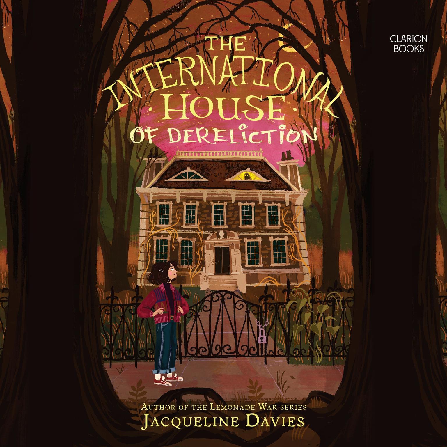 The International House of Dereliction Audiobook, by Jacqueline Davies