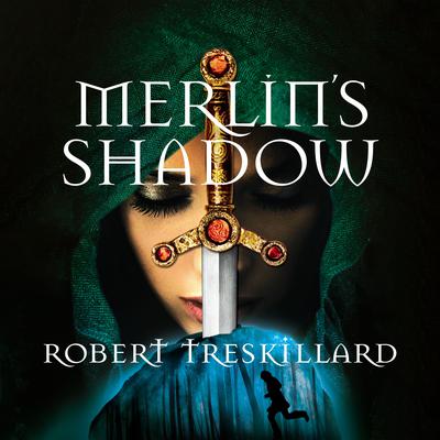 Merlins Shadow Audiobook, by Robert Treskillard