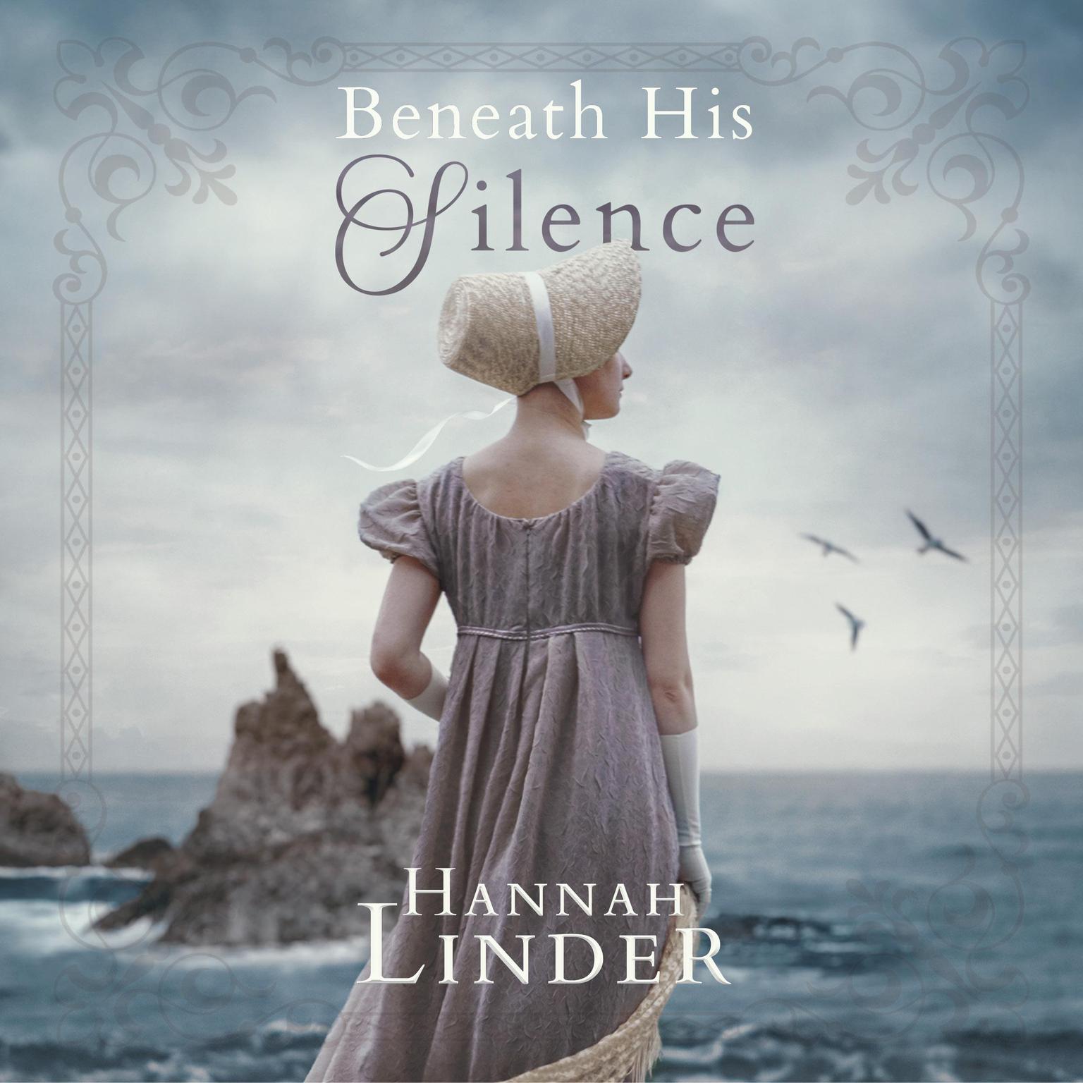 Beneath His Silence Audiobook, by Hannah Linder