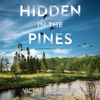 Hidden in the Pines Audiobook, by Victoria Houston