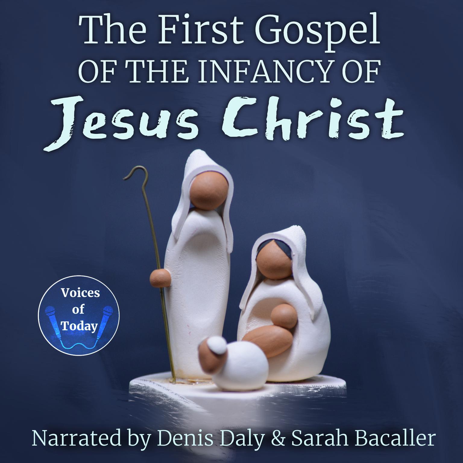 The First Gospel of the Infancy of Jesus Christ Audiobook, by Henry Sike
