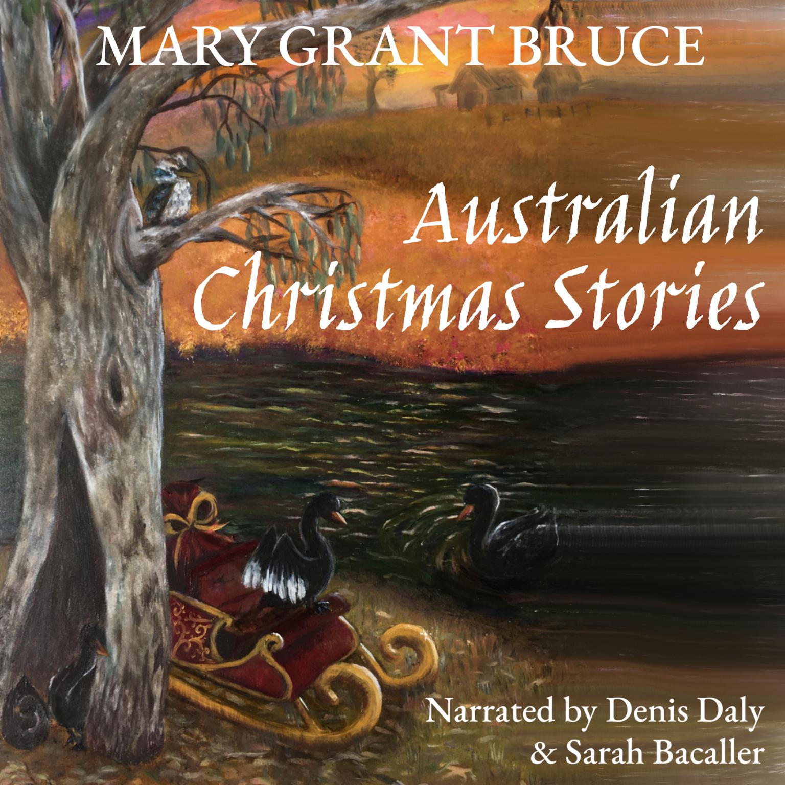 Australian Christmas Stories Audiobook, by Mary Grant Bruce