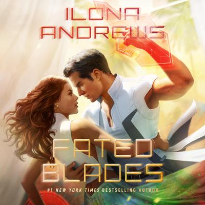 Fated Blades Audiobook, by Ilona Andrews