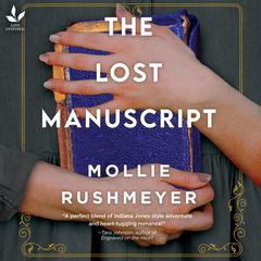The Lost Manuscript Audiobook, by Mollie Rushmeyer