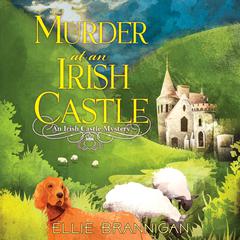 Murder at an Irish Castle Audiobook, by Ellie Brannigan