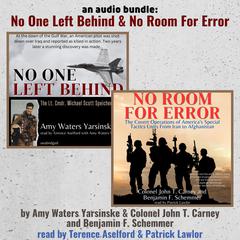 An Audio Bundle: No One Left Behind & No Room For Error Audibook, by Amy Waters Yarsinske