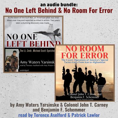 An Audio Bundle: No One Left Behind & No Room For Error Audibook, by Benjamin F. Schemmer